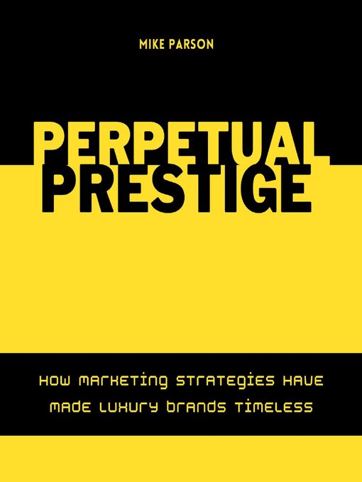 Title details for Perpetual Prestige by Mike Parson - Wait list